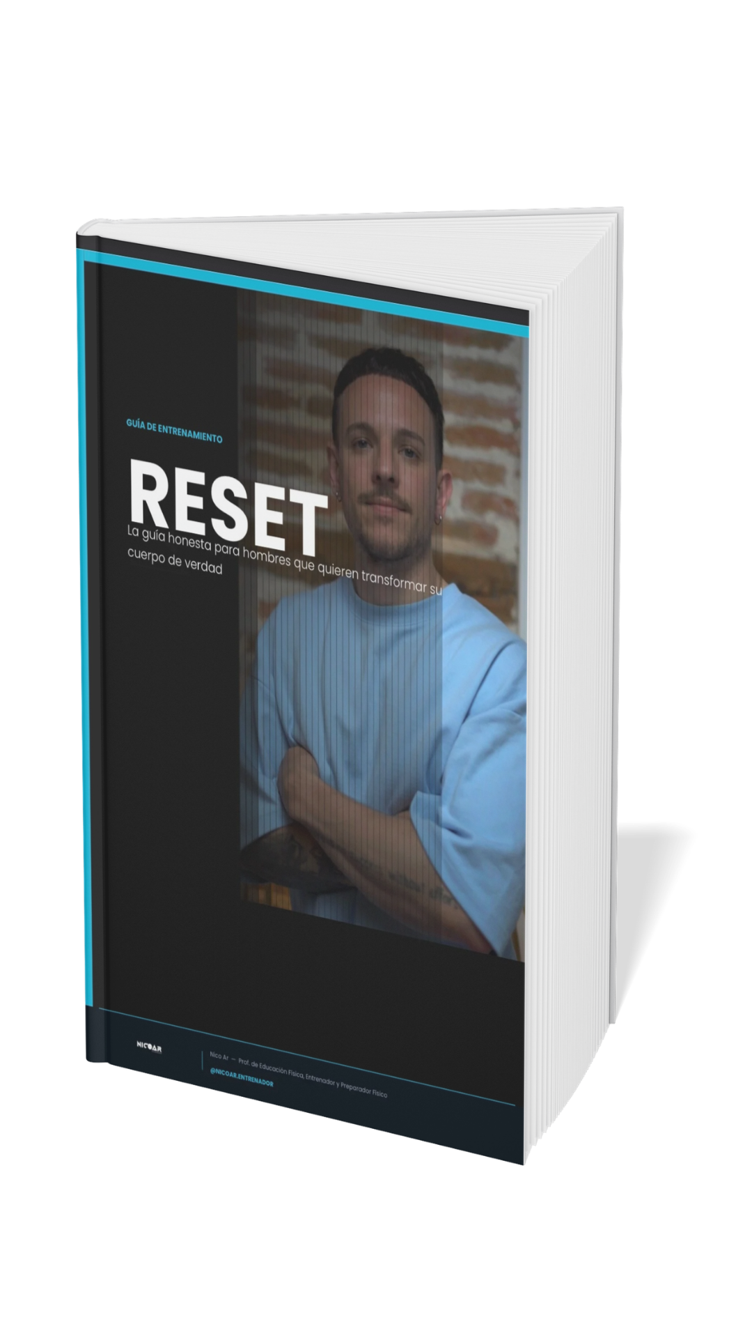 RESET — La guía honesta para hombres que quieren transformar su cuerpo de verdad